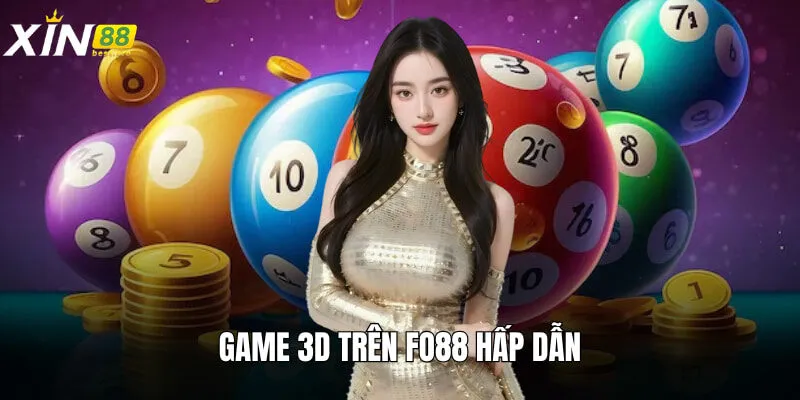 Nhà cái tung ra danh sách game 3D khác biệt hoàn toàn