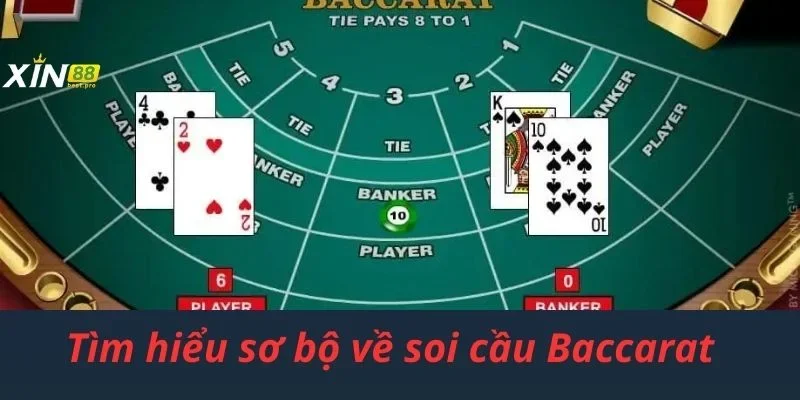 Tìm hiểu sơ bộ về soi cầu Baccarat